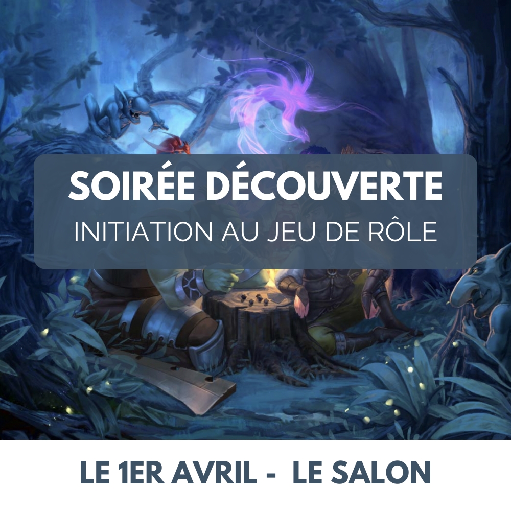 Soirée initiation au jeu de rôle du 1er avril à la Maison de l'Écologie.